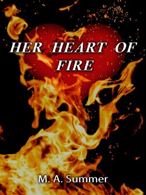 cover image of Her Heart of Fire
